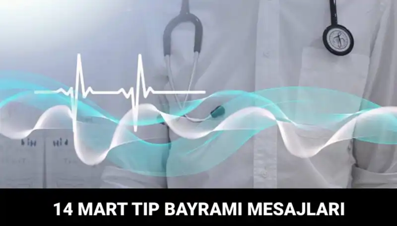 Her Yıl Coşkuyla Kutlanan 14 Mart Tıp Bayramı'nda Anlamlı Mesajlar