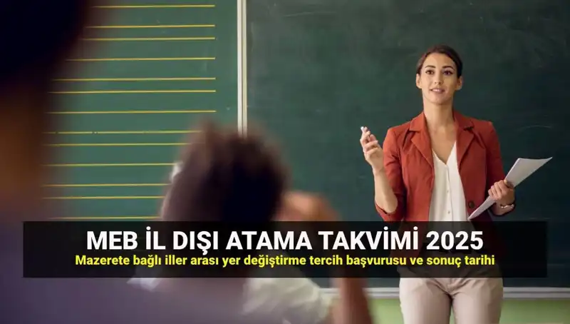 Öğretmenler İçin MEBBİS'te 2025 Mazerete Bağlı Atama Tarihleri Açıklandı!