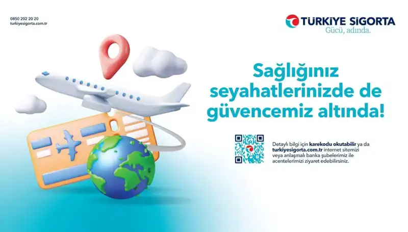 Güvenli ve Rahat Seyahat İçin Türkiye Sigorta Seyahat Sağlık Sigortası ile Tanışın