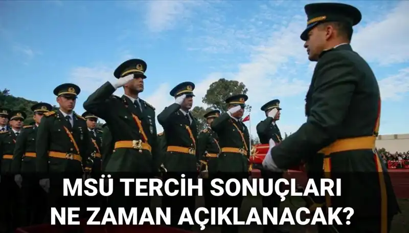2025 MSÜ Tercih Sonuçları Açıklanacak mı? Mülakat Tarihleri Belli Oldu mu?