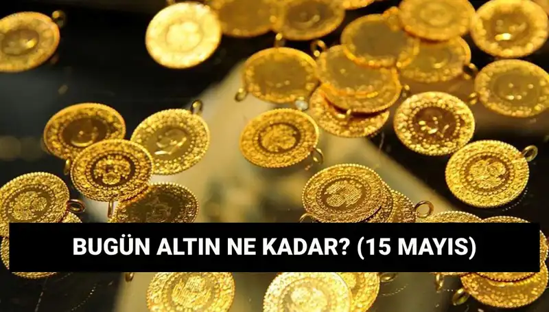 Altın Fiyatlarında Düşüş Mü? 15 Mayıs Güncel Durumu İnceliyoruz!