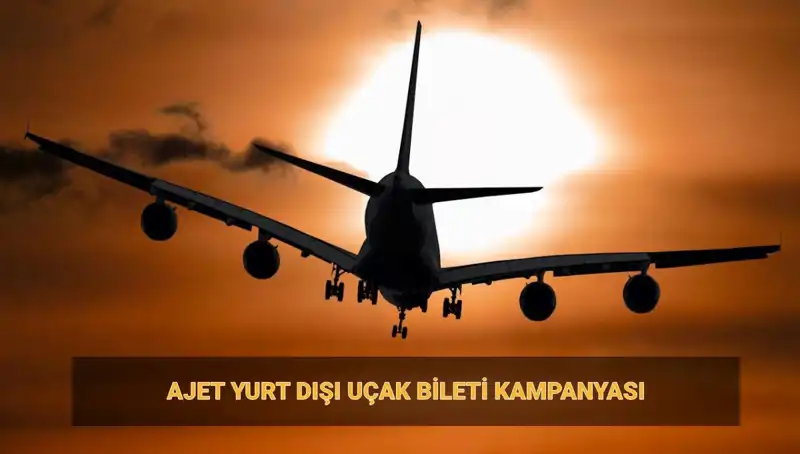 AJet'in 2025 Yurt Dışı Kampanyası: 19 Euro’luk Bilet Fırsatları Nerelerde Geçerli?