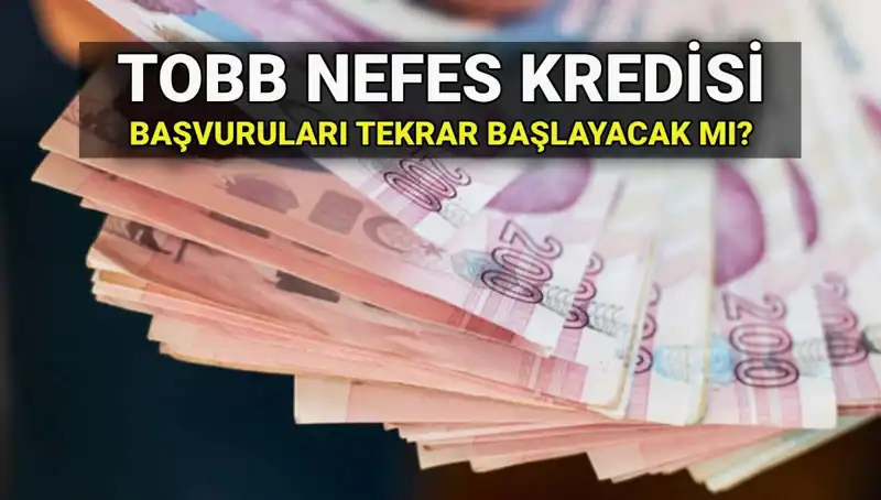 TOBB Nefes Kredisi Başvuruları Kapatıldı mı? 2025 Faiz Oranları ve Şartları Neler?